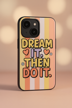 Dream & Do Printed Glass Back iPhone Covers (11–16) Series | Cute Designs