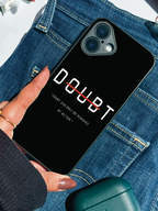 Erase Doubt Printed Glass Back iPhone Covers (11–16) Series | Aesthetic Designs