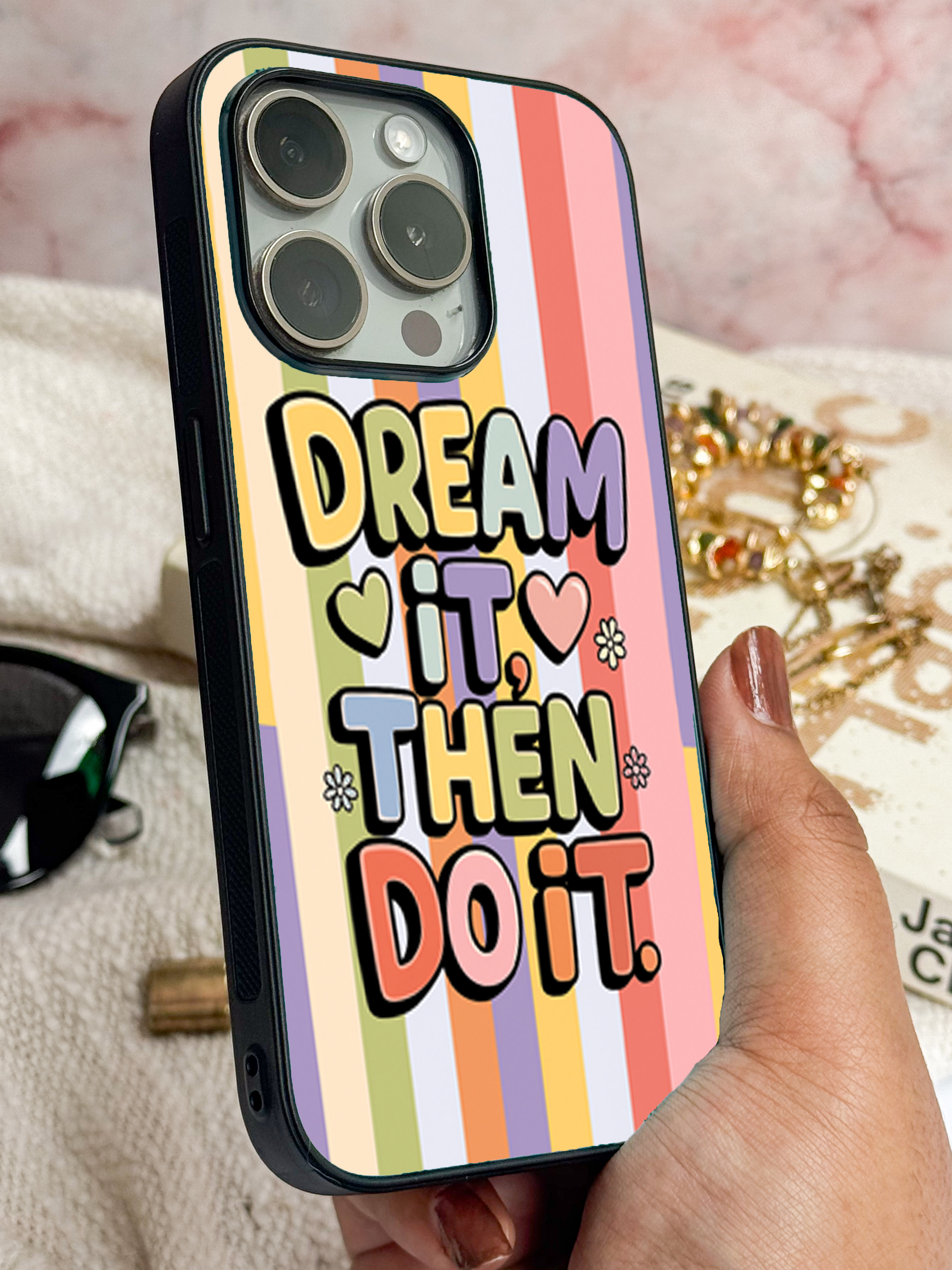 Dream & Do Printed Glass Back iPhone Covers (11–16) Series | Cute Designs
