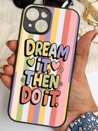 Dream & Do Printed Glass Back iPhone Covers (11–16) Series | Cute Designs